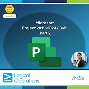 Microsoft Project 2019–2024/365: Part 2