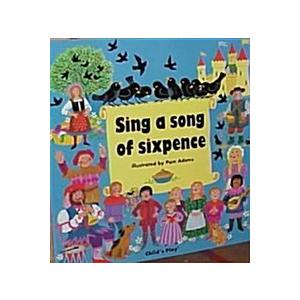 Sing a Song of Sixpence (Paperback  BIG)