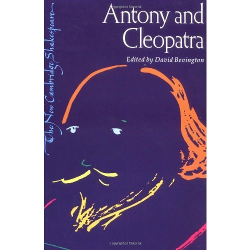 Antony and Cleopatra (The New Cambridge Shakespeare)