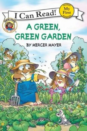 An I Can Read Book My First Reading: Little Critter: Green, Green Garden[二手書_良好]