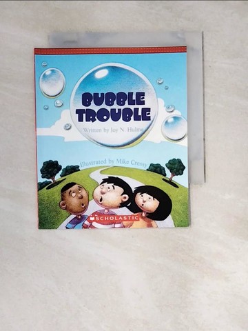 【書寶二手書T2／少年童書_WZM】Bubble Trouble_Joy N. Hulme