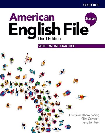 American English File Student Book Starter (with Online Practice) (附線上練習密碼，一經刮開恕不退換) (3版) Latham-Koenig 2019 OXFORD