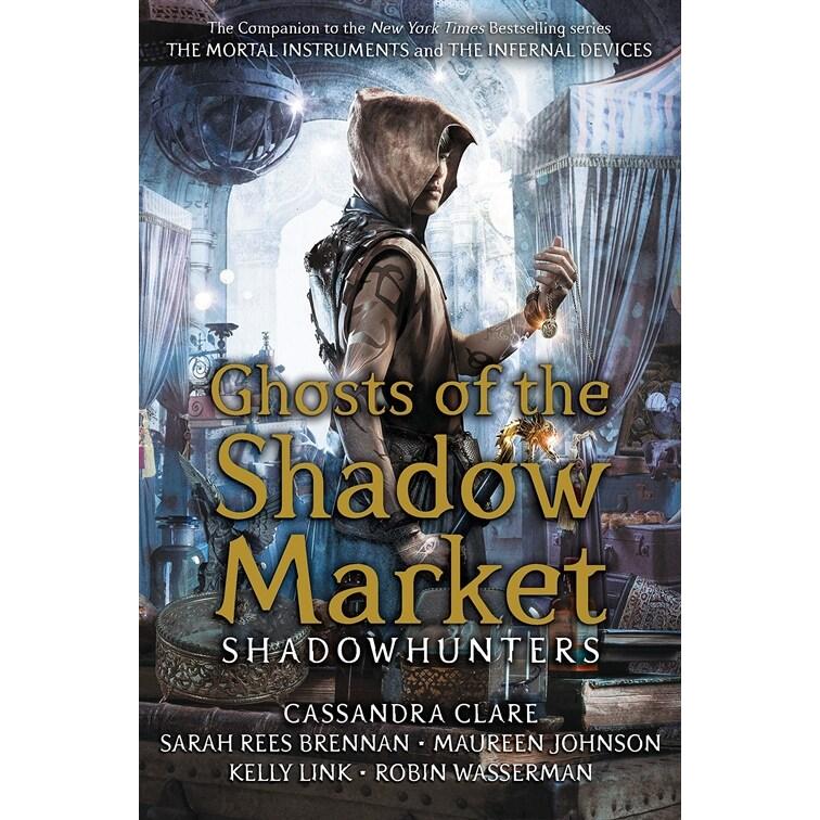 Ghosts of the Shadow Market (Hardcover)