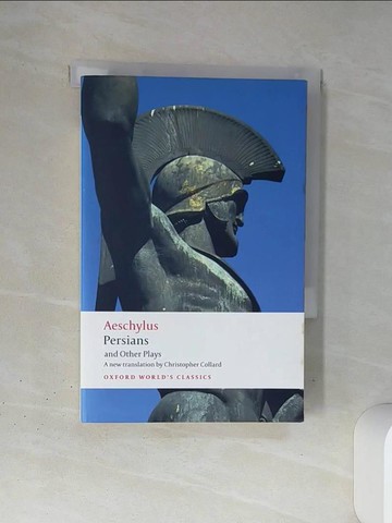 【書寶二手書T3／藝術_TJE】Persians and Other Plays_Aeschylus/ Collard, Christopher (TRN)