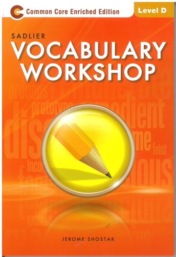 Sadlier Vocabulary Workshop Level D: Student Edition  Shostak 2012 William H. Sadlier