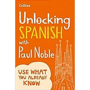 Unlocking Spanish with Paul Noble (Paperback)