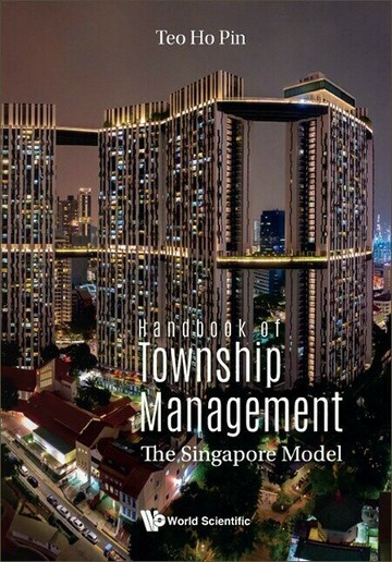 Handbook of Township Management  Ho Pin Teo 2023 World Scientific