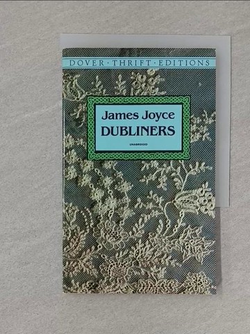 【書寶二手書T1／原文小說_S8A】Dubliners_Joyce, James
