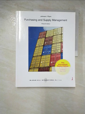 【書寶二手書T9／大學商學_SES】Purchasing and Supply Management_P. Fraser Johnson, Anna E. Flynn