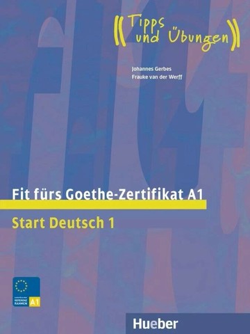 Fit fürs Goethe-Zertifikat A1 (2024) (1版) Gerbes, Johannes  Hueber