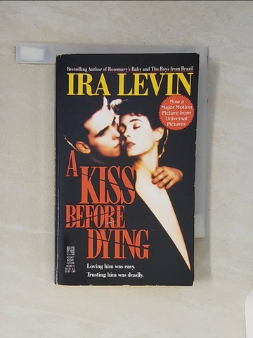 【書寶二手書T5／原文小說_V12】A Kiss before Dying_Levin, Ira