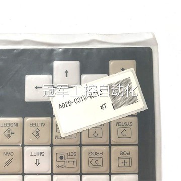 A02B-0319-K710#T FANUC發那科oi-mate系統按鍵原裝全新低價