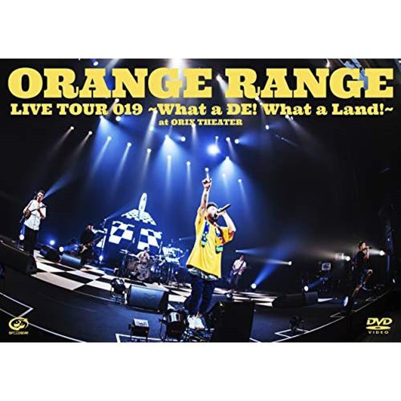 DVD/ORANGE RANGE/LIVE TOUR 019 〜What a DE! What a Land!〜 at オリックス劇場 |  LINEショッピング