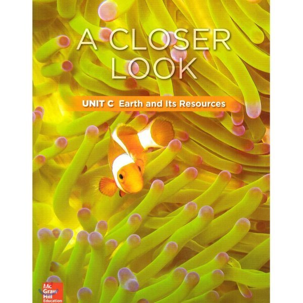 Science A Closer Look Grade 3：Unit C（2018 Edition）McGraw-Hill