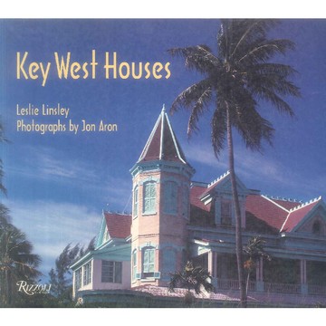 Key West Houses -9780847814947 絕版英文設計書 [建築人設計人的店-上博圖書]