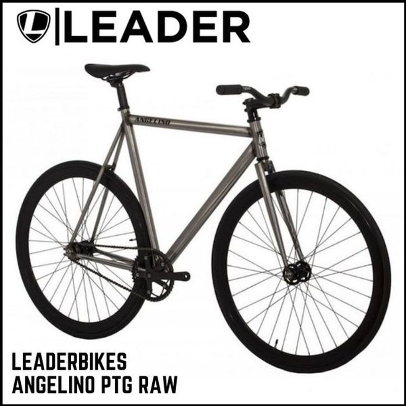 ピストバイク 完成車 Leader Bikes リーダーバイク Angelino Ptg Raw アンジェリーノ ロウ ストリート シングル クロモリ 軽量 おしゃれ シルバー 通販 Lineポイント最大0 5 Get Lineショッピング