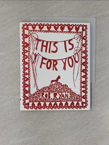 【書寶二手書T1／繪本_ZAA】This Is for You_Ryan, Rob