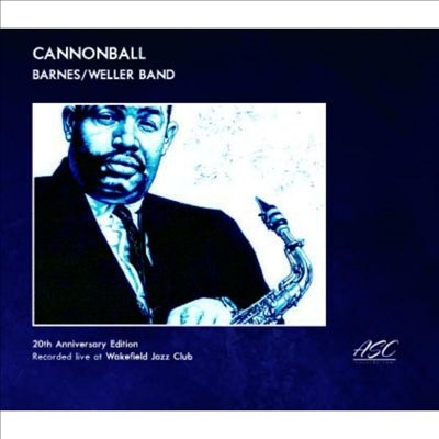 Alan Barnes Cannonball (20th Anniverary Edition)[ASCCD180]