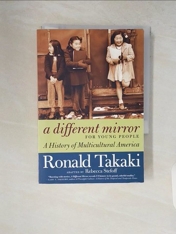 【書寶二手書T9／原文小說_V2D】A Different Mirror for Young People: A History of Multicultural America_Takaki, Ronald/ Stefoff, Rebecca (ADP)