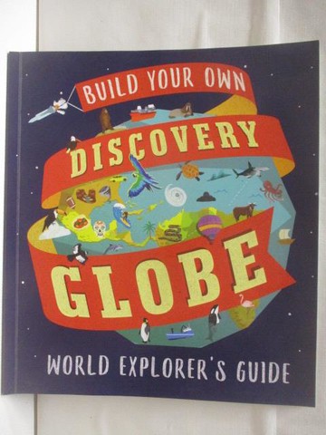 【書寶二手書T2／少年童書_SGB】Discovery Globe: Build-Your-Own Globe Kit