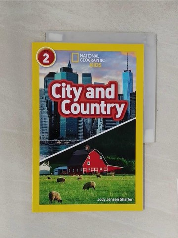 【書寶二手書T1／少年童書_Y4Y】City and Country：Level 2_Jody Jensen Shaffer; National Geographic Kids