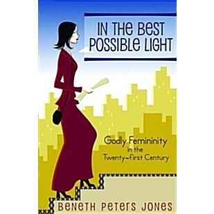 In the Best Possible Light (Paperback)