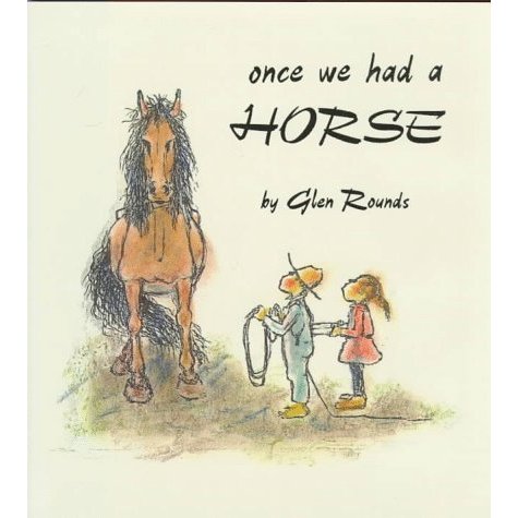 Once We Had a Horse: Second Edition