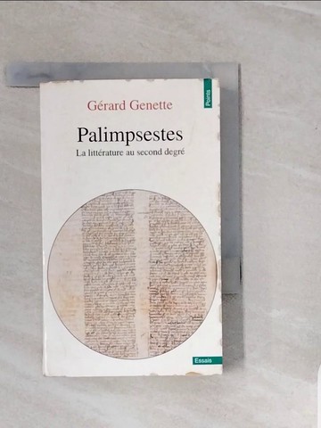 【書寶二手書T4／文學_V3G】PALIMPSESTES_GENETTE GERARD