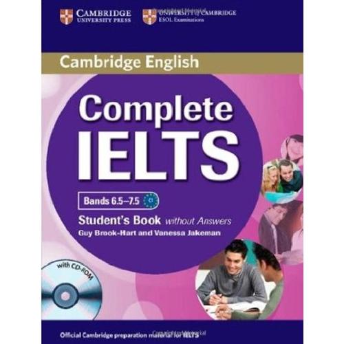 Complete IELTS Bands 6.5-7.5 Student’s Book without Answers with CD ／ ケンブリッジ大学出版(JPT)