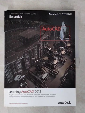【書寶二手書T4／電腦_D9Y】Learning Autodesk AutoCAD 2012(Autodesk官方授權教材)_Autodesk