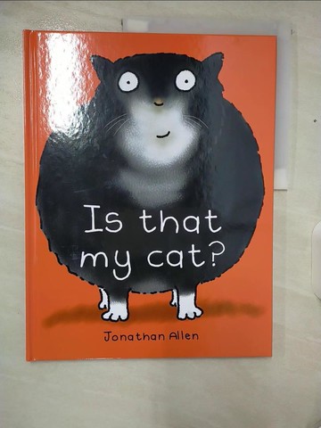 【書寶二手書T3／少年童書_T5K】Is That My Cat?_Allen, Jonathan