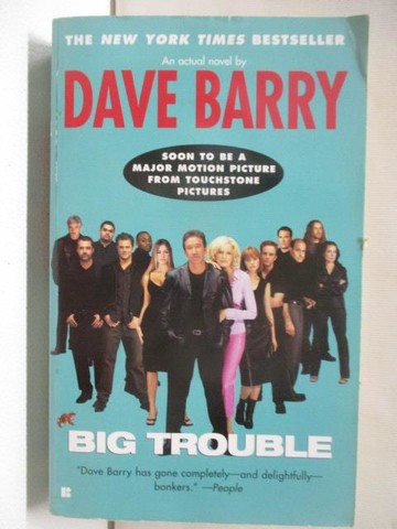 【書寶二手書T6／原文小說_Q5M】Big Trouble_Dave Barry