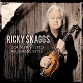 Ricky Skaggs Country Hits ： Bluegrass Style[10112]