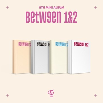 [RANDOM] TWICE - BETWEEN 1 & 2 (11TH MINI ALBUM)