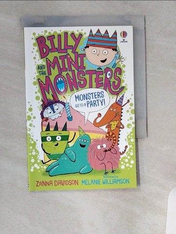 【書寶二手書T2／原文小說_UXK】Monsters Go to a Party (Billy and the Mini Monsters 3)_Zanna Davidson; Melanie Williamson