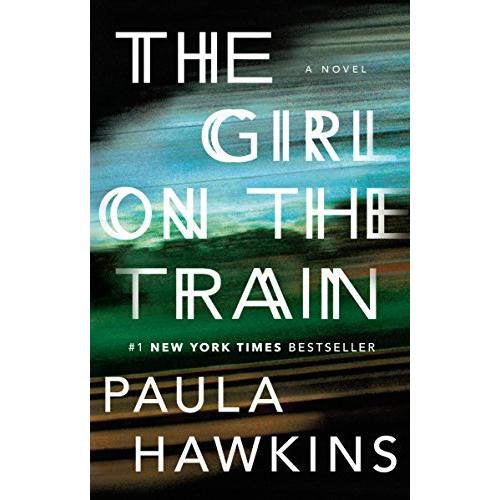 The Girl on the Train: A Novel