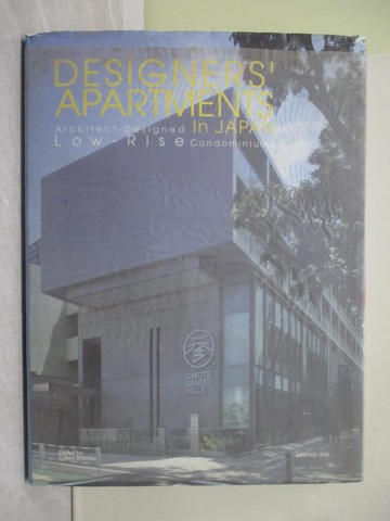 【書寶二手書T1／設計_ZAU】Designers' apartments : Architect-designed low-rise condominiums_Shimizu, Fumio (EDT)