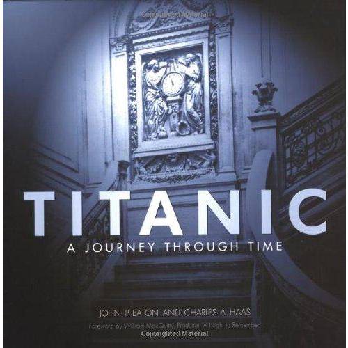 Titanic: A Journey Through Time