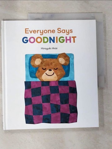 【書寶二手書T9／少年童書_UOV】Everyone Says Goodnight_Arai, Hiroyuki