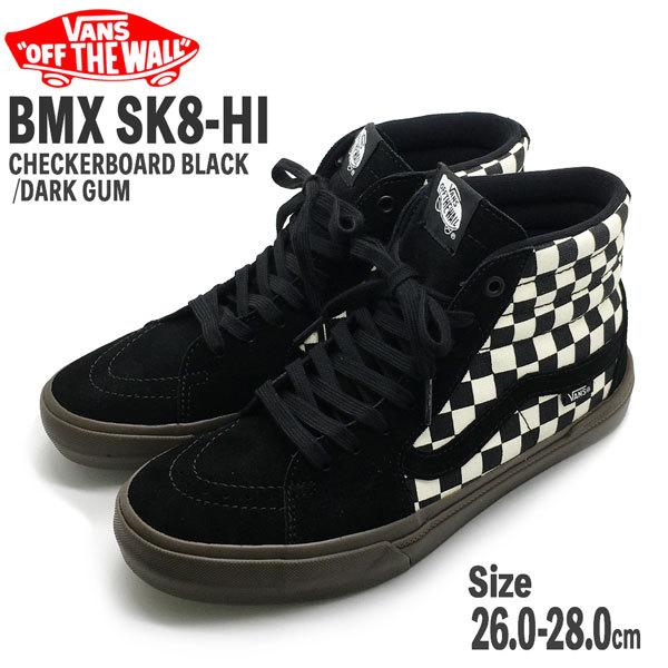 スニーカー バンズ VANS BMX SK8-HI CHECKERBOARD BLACK/DARK GUM US