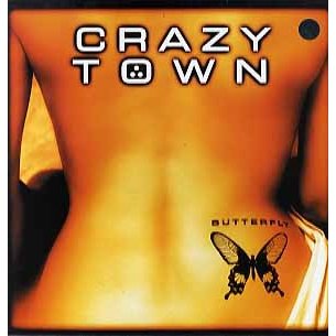 CRAZY TOWN BUTTERFLY 12" UK 2000年リリース