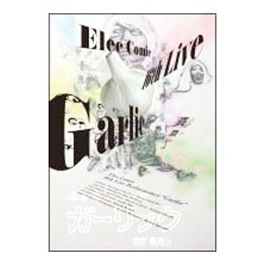 DVD／エレキコミック第１６回発表会「Ｇａｒｌｉｃ」 Ｅｌｅｃ Ｃｏｍｉｃ １６ｔｈ Ｌｉｖｅ 『Ｇａｒｌｉｃ』