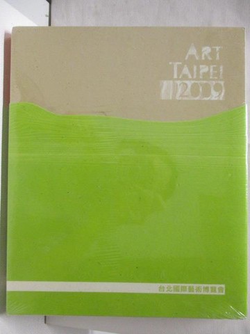 【書寶二手書T7／藝術_OOG】台北國際藝術博覽會_2009年