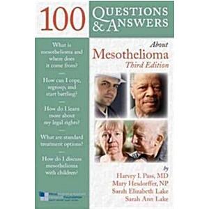 100 Questions  Answers about Mesothelioma (Paperback  3)