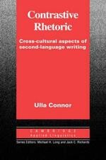 Contrastive Rhetoric (1版) Connor  Cambridge