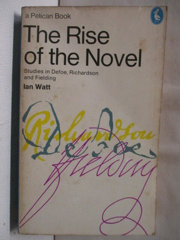 【書寶二手書T1／原文書_MQ5】The Rise of the Novel_Ian Watt