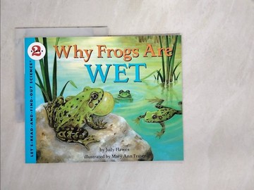 【書寶二手書T5／兒童文學_SBX】Why Frogs Are Wet: Stage 2_Hawes, Judy/ Fraser, Mary Ann (ILT)