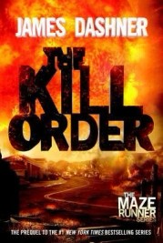 Maze Runner Series: Kill Order[二手書_普通]