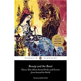 Beauty and the Beast Classic Tales About Animal Brides and Grooms from Around the World (Paperback)