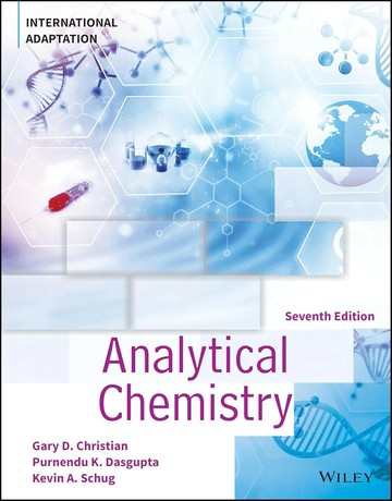 Analytical Chemistry, International Adaptationl Adaptation (1版) Christian 2020 John Wiley